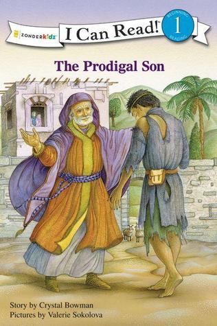 Book cover of The Prodigal Son: Level 1 by Crystal Bowman
