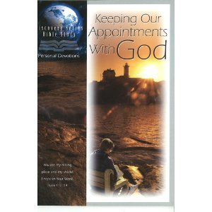 Book cover of Keeping Our Appointments With God by Daily Bread Publishers, Discovery Series Bible Study