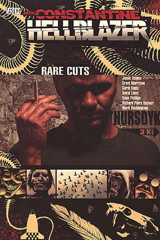 Book cover of Hellblazer: Rare Cuts by Jamie Delano, Grant Morrison, Garth Ennis, David Lloyd (Illus.), Sean Phillips (Illus.), Richard Piers Rayner (Illus.), Mark Buckingham (Illus.)