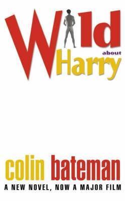 Book cover of Wild About Harry by Colin Bateman