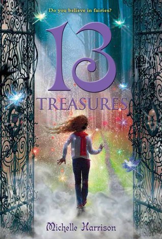 Book cover of 13 Treasures by Michelle Harrison