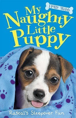 Book cover of Rascal's Sleepover Fun by Holly Webb