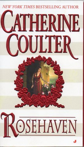 Book cover of Rosehaven by Catherine Coulter