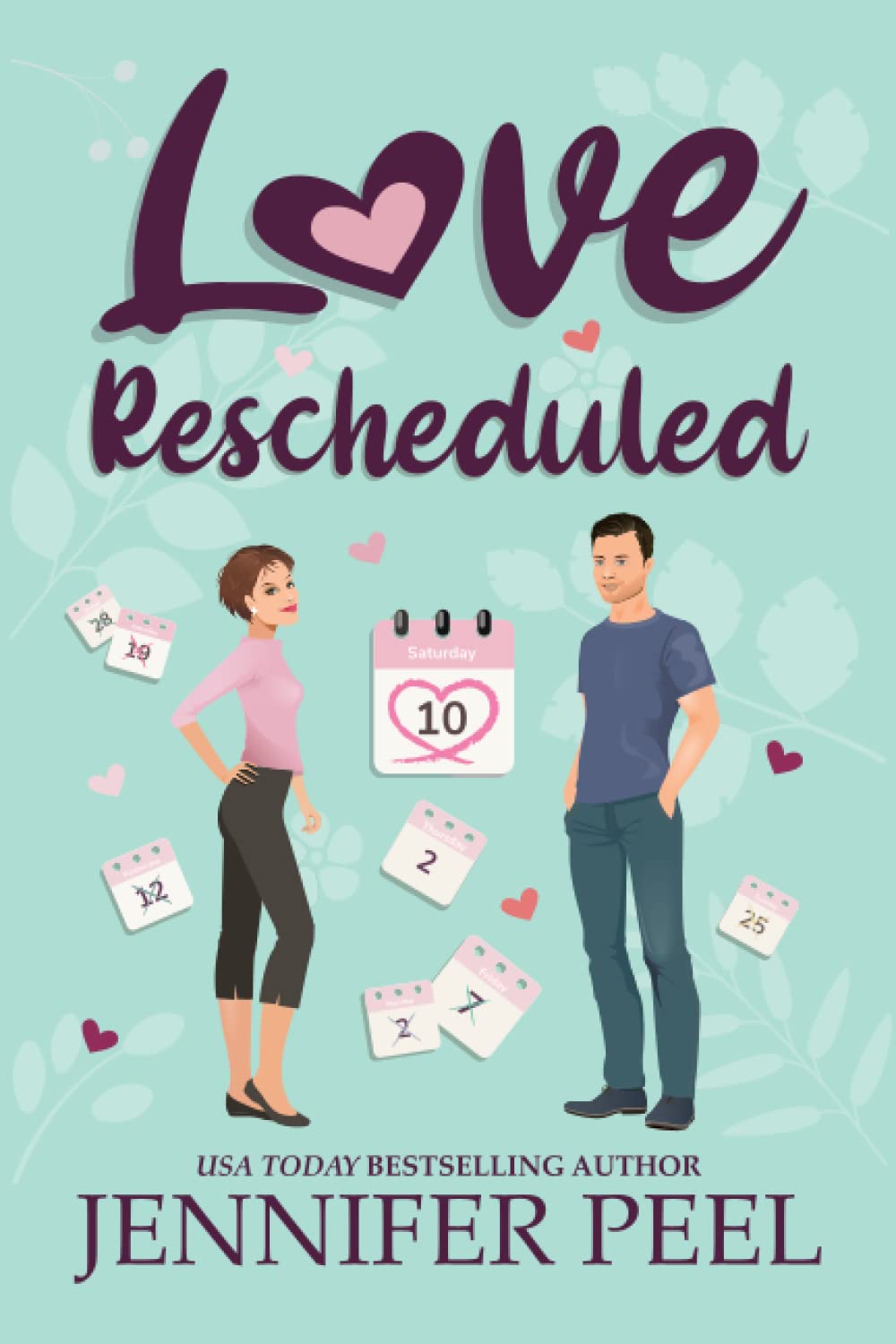 Book cover of Love Rescheduled by Jennifer Peel