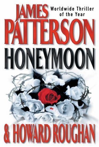 Book cover of Honeymoon by James Patterson, Howard Roughan
