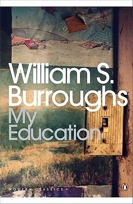 Book cover of My Education: A Book of Dreams by William S. Burroughs