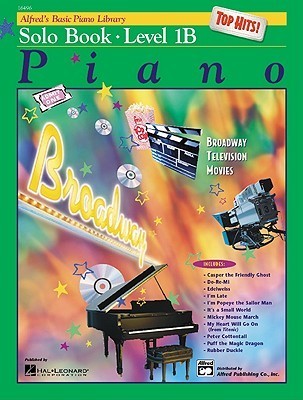 Book cover of Alfred's Basic Piano Library: Top Hits Solo Book, Level 1B by E.L. Lancaster (Ed.)