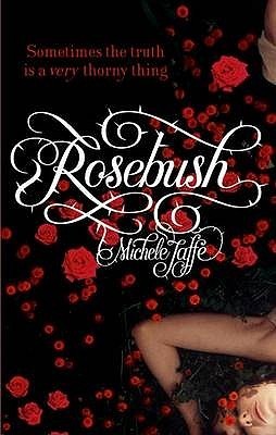 Book cover of Rosebush by Michele Jaffe