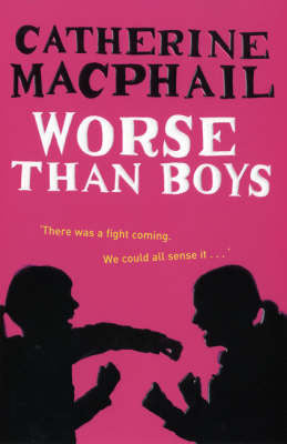 Book cover of Worse Than Boys by Cathy MacPhail