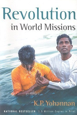 Book cover of Revolution In World Missions by K.P. Yohannan