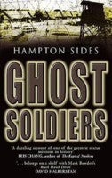 Book cover of Ghost Soldiers by Hampton Sides