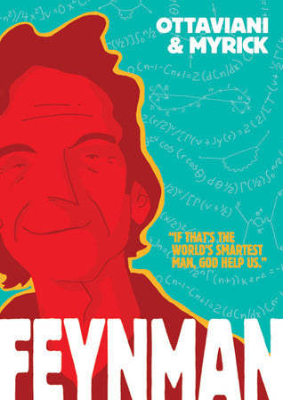 Book cover of Feynman by Jim Ottaviani, Leland Myrick (Illus.)