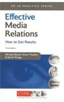 Book cover of PR: Effective Media Relations, 3/e by Alison Theaker & David Wragg Michael Bland