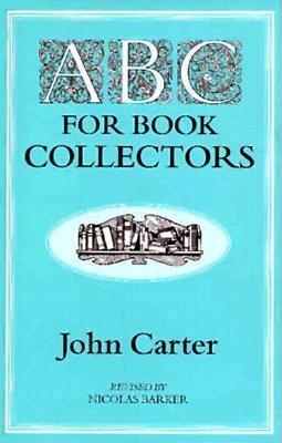 Book cover of Abc For Book Collectors by John Carter, Nicolas Barker