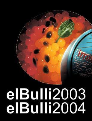 Book cover of El Bulli 2003-2004 by Ferran Adrià, Juli Soler