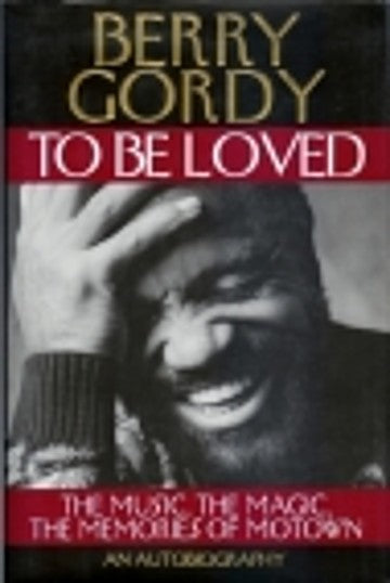 Book cover of To Be Loved by Berry Gordy