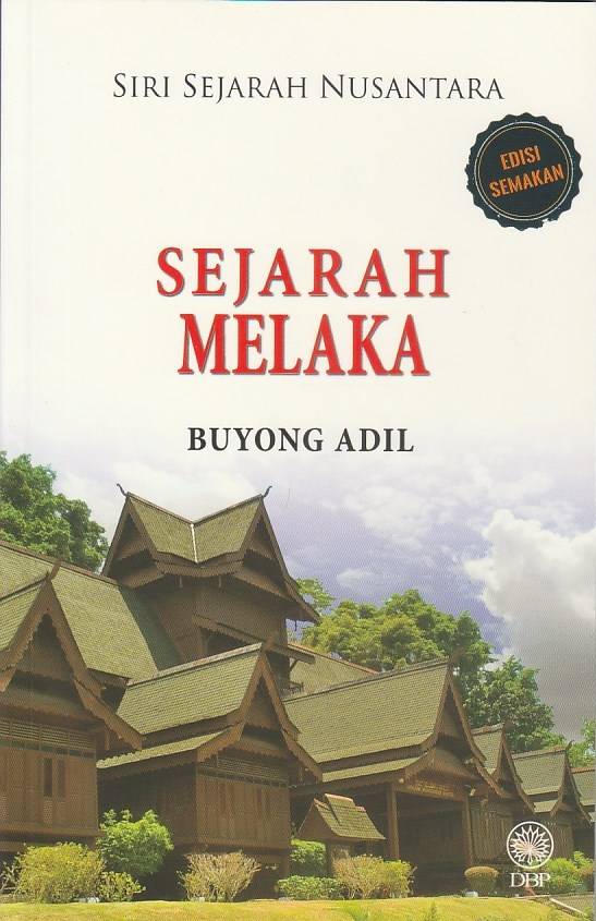 Book cover of Sejarah Melaka by Buyong Adil
