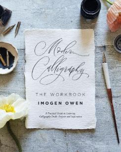 Book cover of Modern Calligraphy: The Workbook by Imogen Owen, Black illustrations throughout (Illus.)
