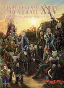 Book cover of Final Fantasy XIV: Dawntrail – The Art of Succession -Relics of Heritage-