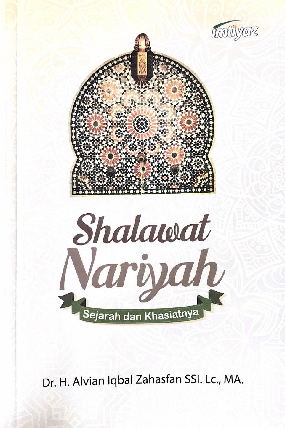 Book cover of Shalawat Nariyah by Dr. H. Alvian Iqbal Zahasfan
