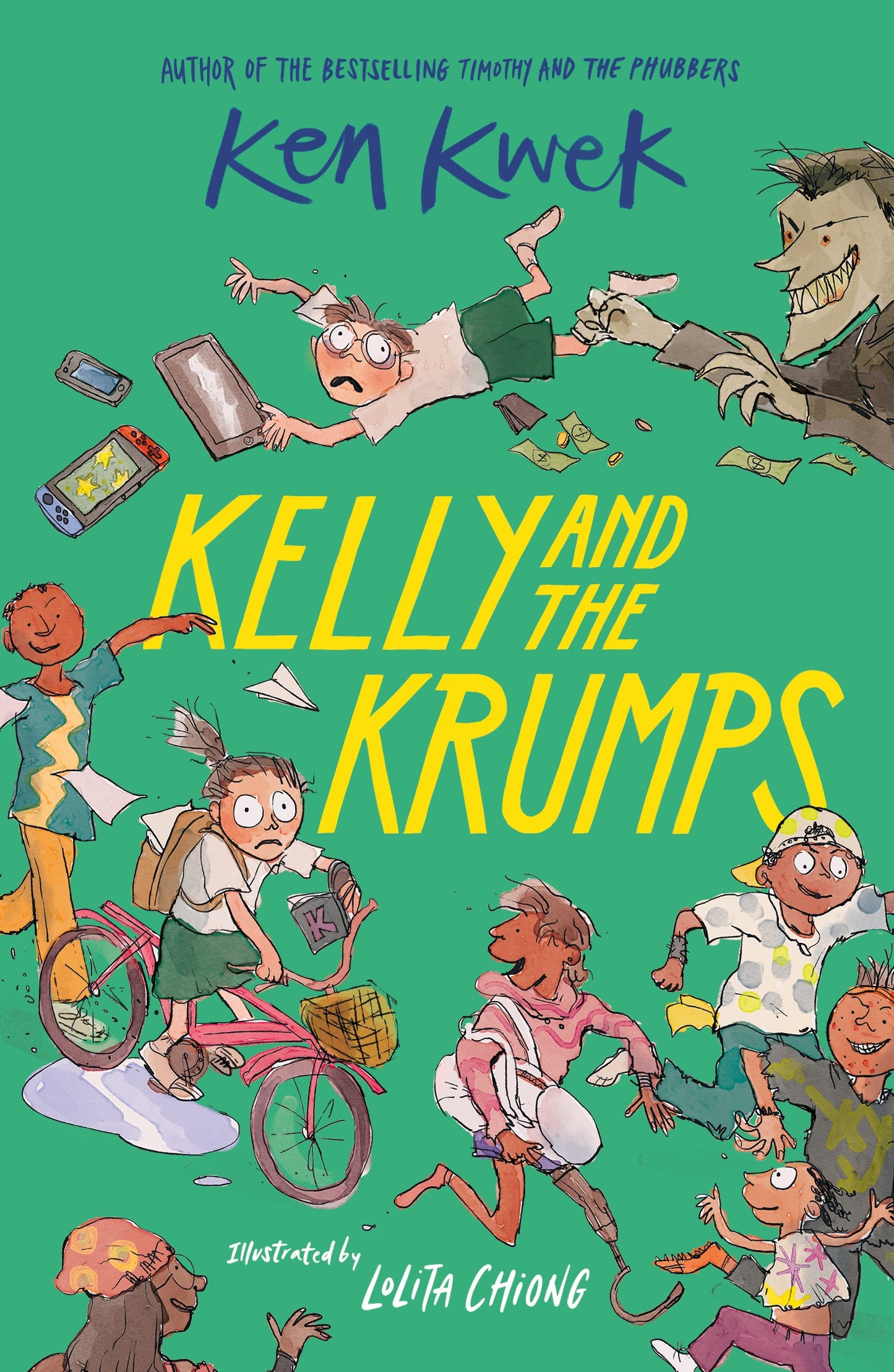 Book cover of Kelly And The Krumps by Ken Kwek, Lolita Chiong
