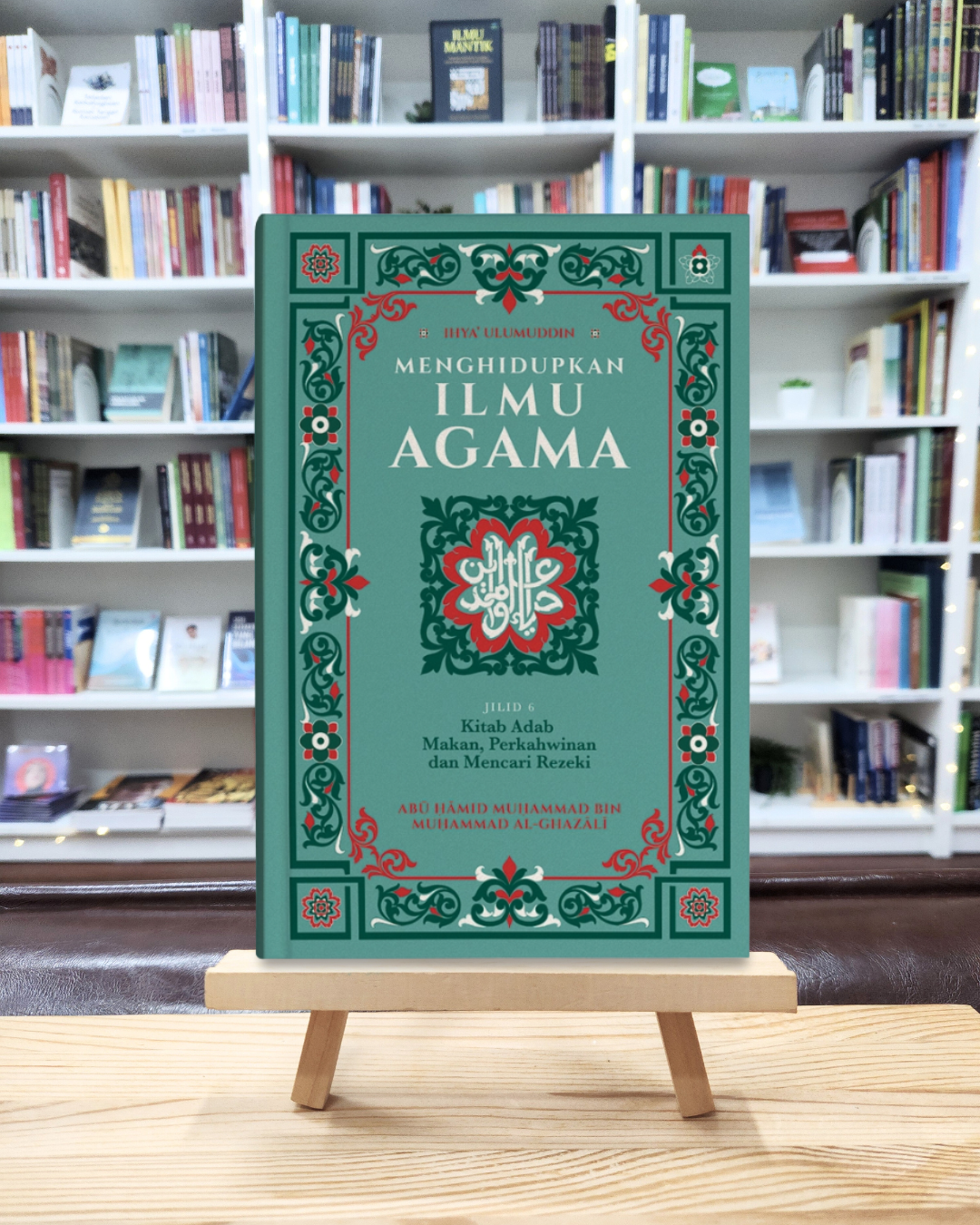 Book cover of Menghidupkan Ilmu Agama by Abū Ḥāmid Muhammad bin Muhammad al-Ghazālī