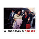 Book cover of Garry Winogrand: Winogrand Color