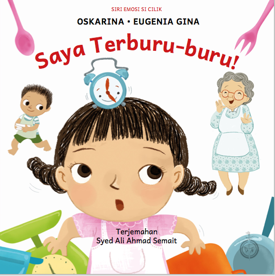 Book cover of Saya Terburu-buru by Eugenia Gia, Oskarina, Syed Ali Ahmad Semait (Trans.)