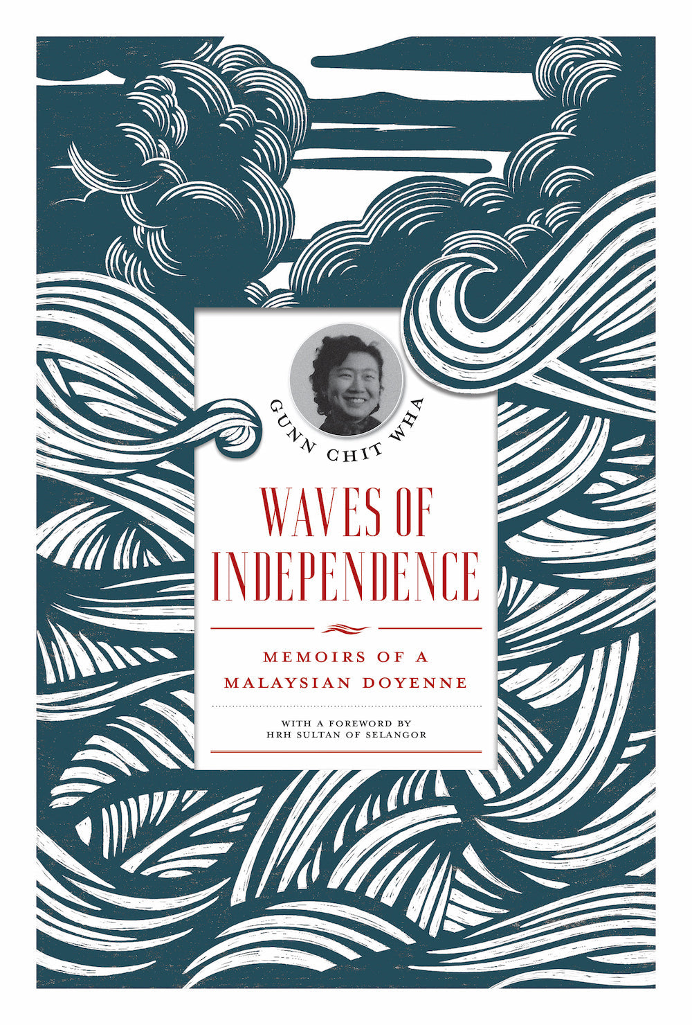 Book cover of Waves of Independence by Gunn Chit Wha