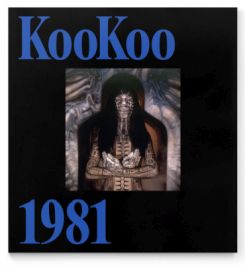 Book cover of Kookoo 1981 by Kasper-Florio (Contrib.), Samuel Bänziger (Contrib.), Chris Stein (Contrib.)