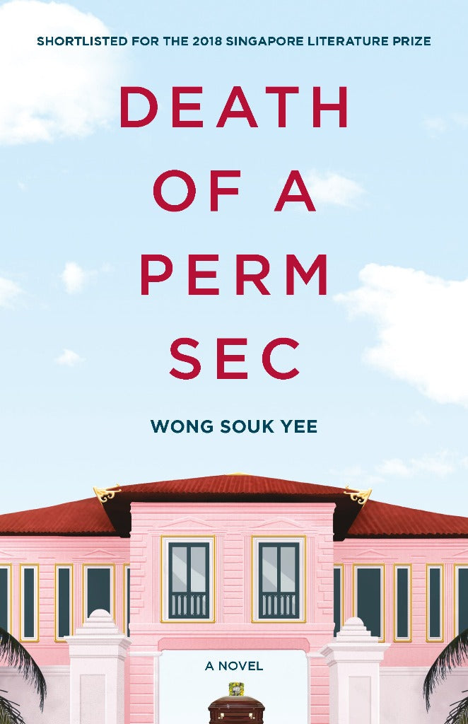 Book cover of Death Of A Perm Sec by Wong Souk Yee