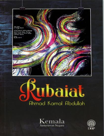 Book cover of Rubaiat Ahmad Kamal Abdullah by Ahmad Kamal Abdullah