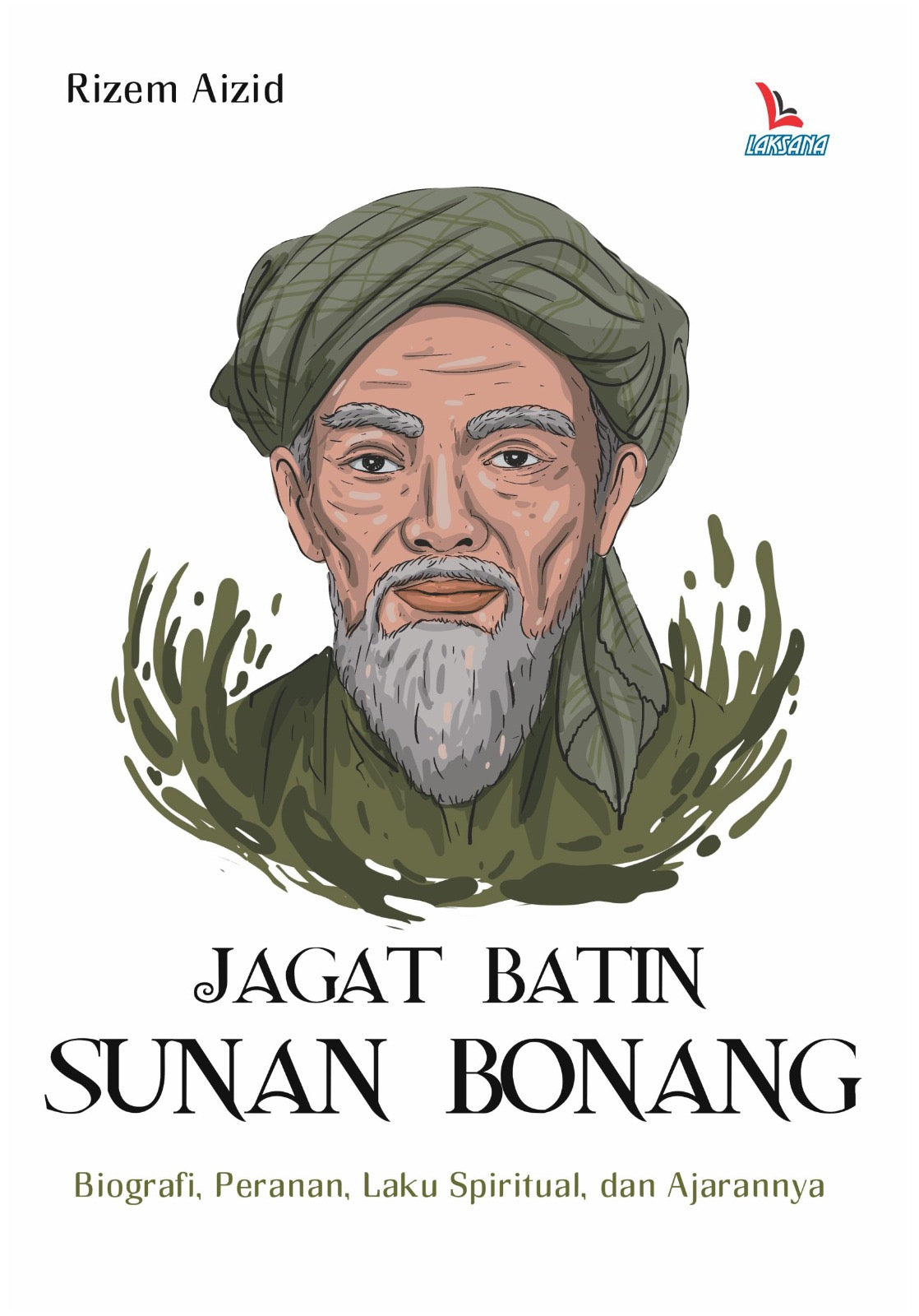 Book cover of Jagat Batin Sunan Bonang by Rizem Aizid