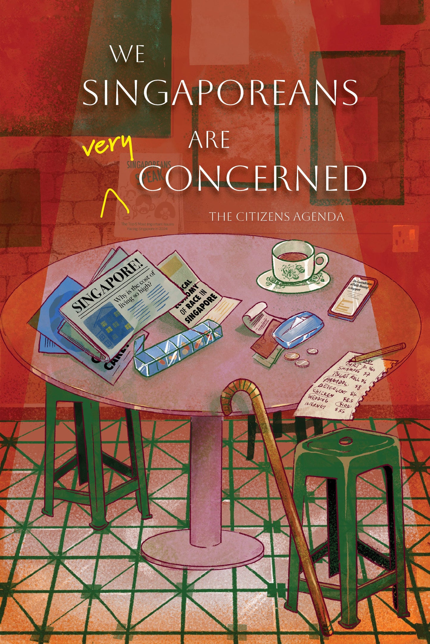 Book cover of We Singaporeans Are Very Concerned: The Citizens’ Agenda 2025 by Thum Ping Tjin (Ed.)