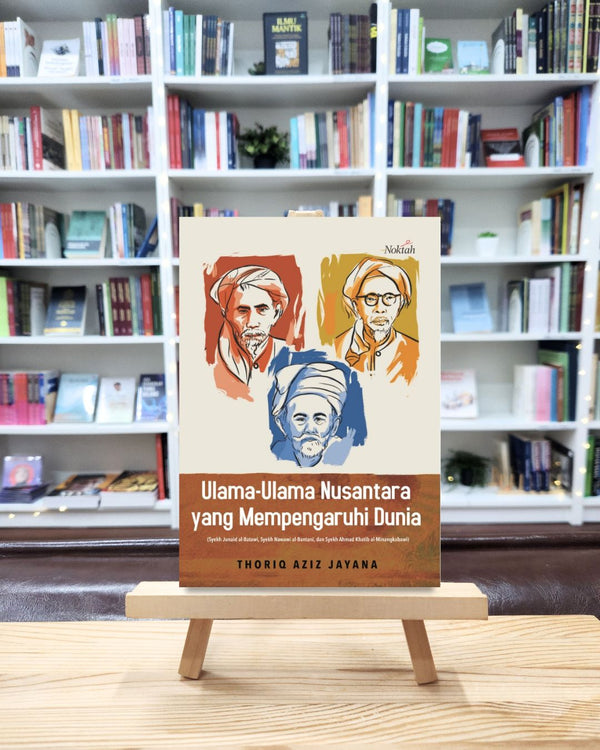 Book cover of Ulama-Ulama Nusantara Yang Mempengaruhi Dunia by Thoriq Aziz Jayana