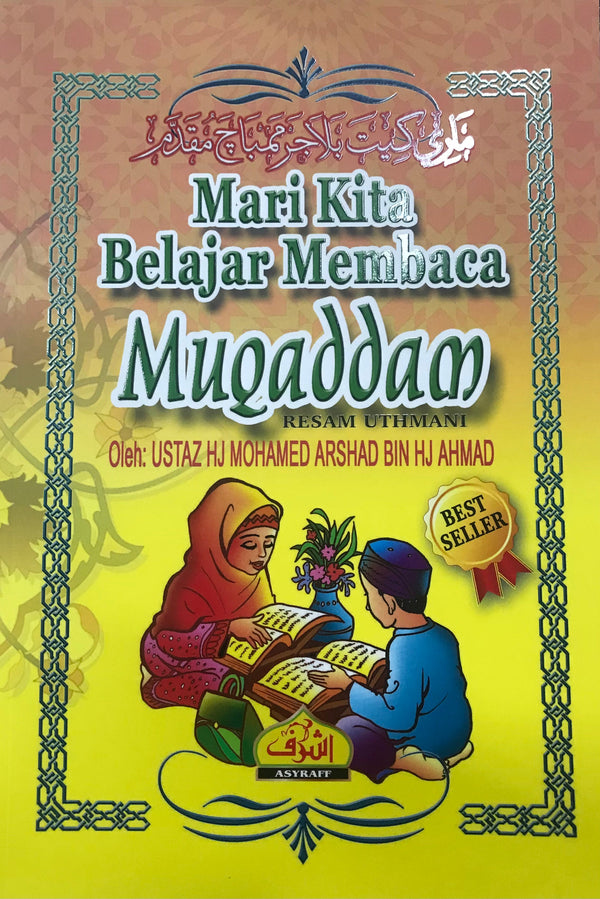 Book cover of Mari Kita Belajar Membaca Muqaddam by Ustaz Hj Mohamed Arshad Bin Hj Ahmad