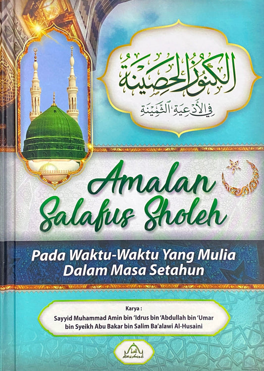 Book cover of Amalan Salafus Sholeh by Syed Muhammad Amin bin ‘Idrus bin Abdullah bin Umar bin Syeikh Abu Bakar bin Salim Ba’Alawi Al-Husaini