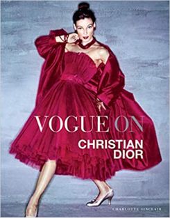 Book cover of Vogue On Christian Dior