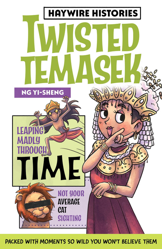 Book cover of Haywire Histories 1: Twisted Temasek by Ng Yi-Sheng