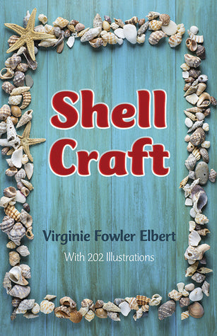 Book cover of Shell Craft by Virginie Fowler Elbert