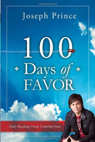 Book cover of 100 Days of Favor by Joseph Prince