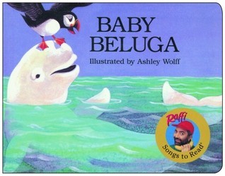 Book cover of Baby Beluga by Raffi, Ashley Wolff (Illus.)