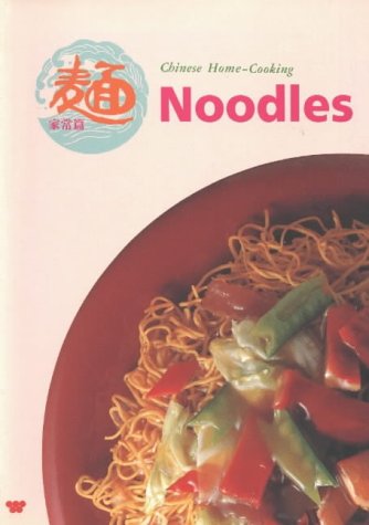 Book cover of Noodles: Chinese Home-Cooking by Wei-Chuan Publishing, Lee-Hwa Lin