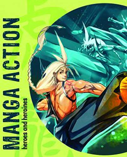 Book cover of Manga Action Heroes And Heroines by Unknown Author