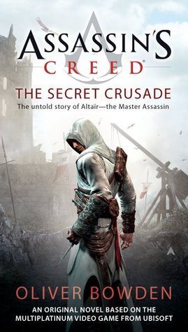 Book cover of The Secret Crusade by Oliver Bowden