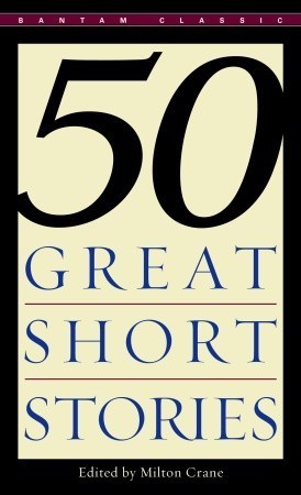 Book cover of 50 Great Short Stories by Milton Crane (Ed.)