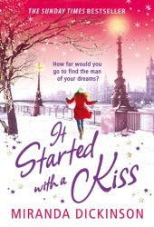 Book cover of It Started With A Kiss by Miranda Dickinson