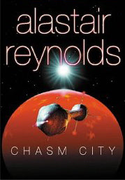 Book cover of Chasm City by Alastair Reynolds