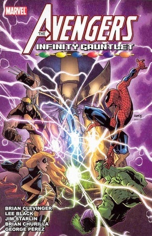 Book cover of Avengers & The Infinity Gauntlet by Brian Clevinger, Lee Black, Brian Churilla (Illus.)