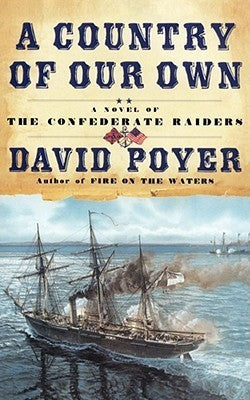 Book cover of A Country of Our Own by David Poyer